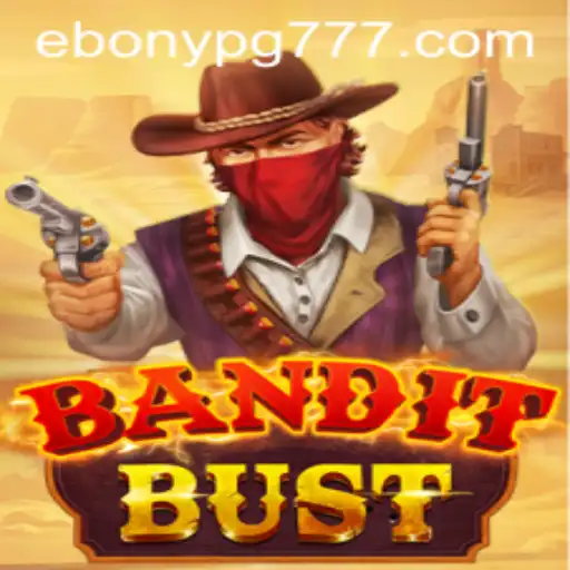 Explorando BanditBust: O Jogo de Estratégia com EBONY PG