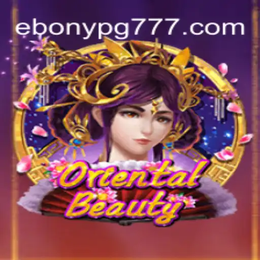 OrientalBeauty: Explorando o Jogo Fascinante no Universo EBONY PG